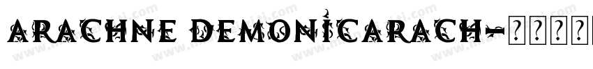 Arachne DemonicArach字体转换